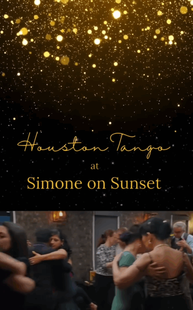Rice Village dance nights at Simone on Sunset featuring Houston tango